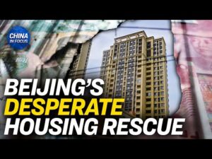 China Pumps Billions to Save Ailing Property Sector | China in Focus