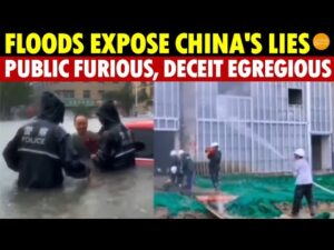 Following the Floods, China’s Government’s Fake Actions Enrage the Public: The Lies Are Egregious