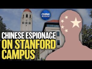 Stanford, Duke Under Spotlight Over China Infiltration Fears