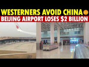 Westerners Stop Coming to China! Beijing Airport Loses $2 Billion in 6 Years, Xi Jinping to Blame