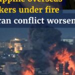 More than 1 million Philippine overseas workers at risk amid Middle East crisis