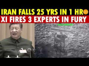 Iran Falls Back 25 Years in One Hour! China’s Radar Fails, Xi Fires 3 Military Experts in Fury