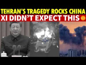 Iran’s Chaos Exposes China’s Fragility—A Paper Tiger, Army, Navy, Air Force All Bankrupt