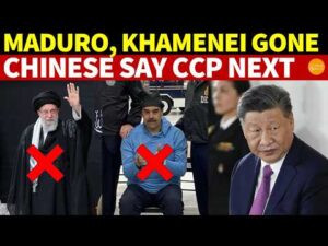 After Maduro and Khamenei, Who’s Next? Chinese Discuss: The CCP Will Be Overthrown