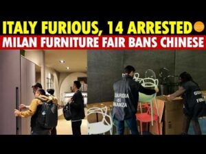 Italy Furious! Milan Furniture Fair Bans Chinese, Cracks Down on Fake Furniture, 14 Arrested