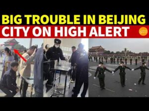 Big Trouble in Beijing! City on High Alert, ID Checks for All, Armed Police Raid Homes