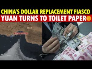 China’s Move to Replace Dollar Ends in Disaster, The Yuan Could Be Reduced to Toilet Paper