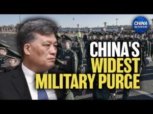 Beijing’s Widest Military Purge Yet | China in Focus
