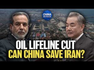 Iran’s Foreign Minister to Visit China as U.S. Chokes Its Oil Lifeline | China in Focus
