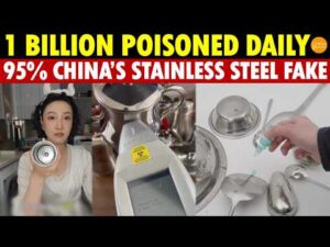 Shocking! 1 Billion Poisoned Daily, 95% of China’s Stainless Steel Cutlery is Fake