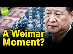 Is China Entering a Weimar Moment? The Financial Signals Raising Alarms I China Insights