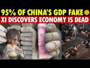 95% of China’s GDP Fake, $10K Per Capita Lie — Xi’s Secret Probe Finds Economy Dead