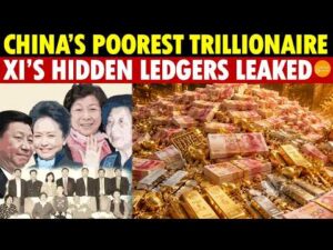 China’s Poorest Trillionaire: Xi Family’s Hidden Ledgers Leaked—Becoming the Next Maduro?