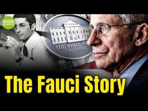 The Making of Anthony Fauci: How America’s Most Powerful Health Official Rose to Power