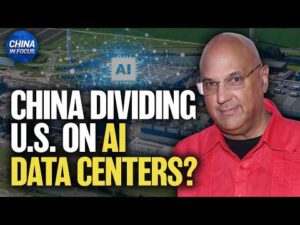 China Influencing Anti-AI Data Center Sentiment in U.S.: Report | China in Focus