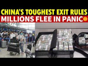 China’s Most Severe Exit Rules Spark Panic: Millions Of Wealthy People Flee Before It’s Too Late