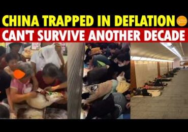 China Trapped In Deflation: Can It Survive Another Decade? Desperate People Grab Everything