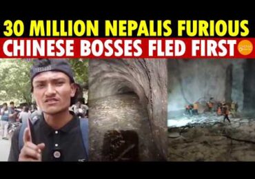 30 Million Nepalis Furious! Survivor Claims Chinese Bosses Fled First, Left 260 To Die Inside Tunnel