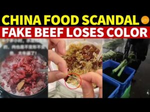 China’s Food Slowly Killing Everyone: Fake Beef Loses Color, Rubber-Like Rice, Dyed Vegetables