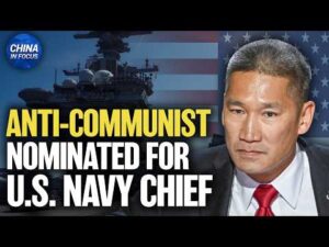 Trump Nominates Anti-Communist for U.S. Navy Chief | China in Focus